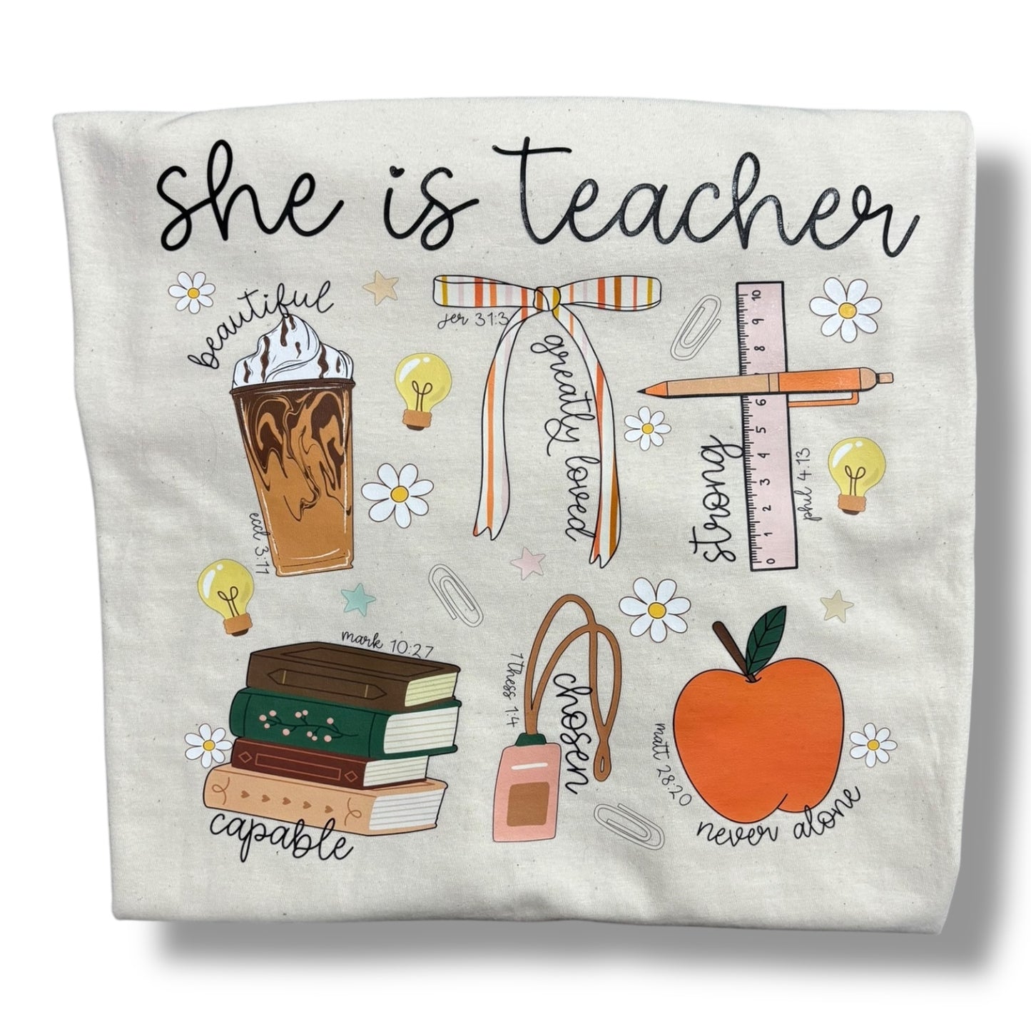 She is Teacher Religious Affirmations Tee
