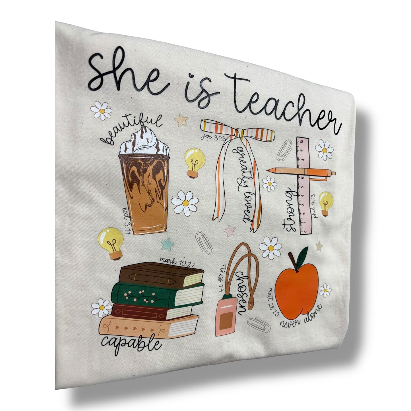 She is Teacher Religious Affirmations Tee