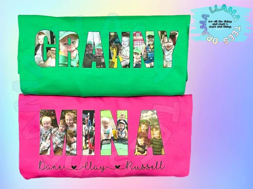 Photo Title Tees- ANY TITLE (Grandma, Mama, Dad, Grandpa, Mommy, Nana...etc): DLTPO