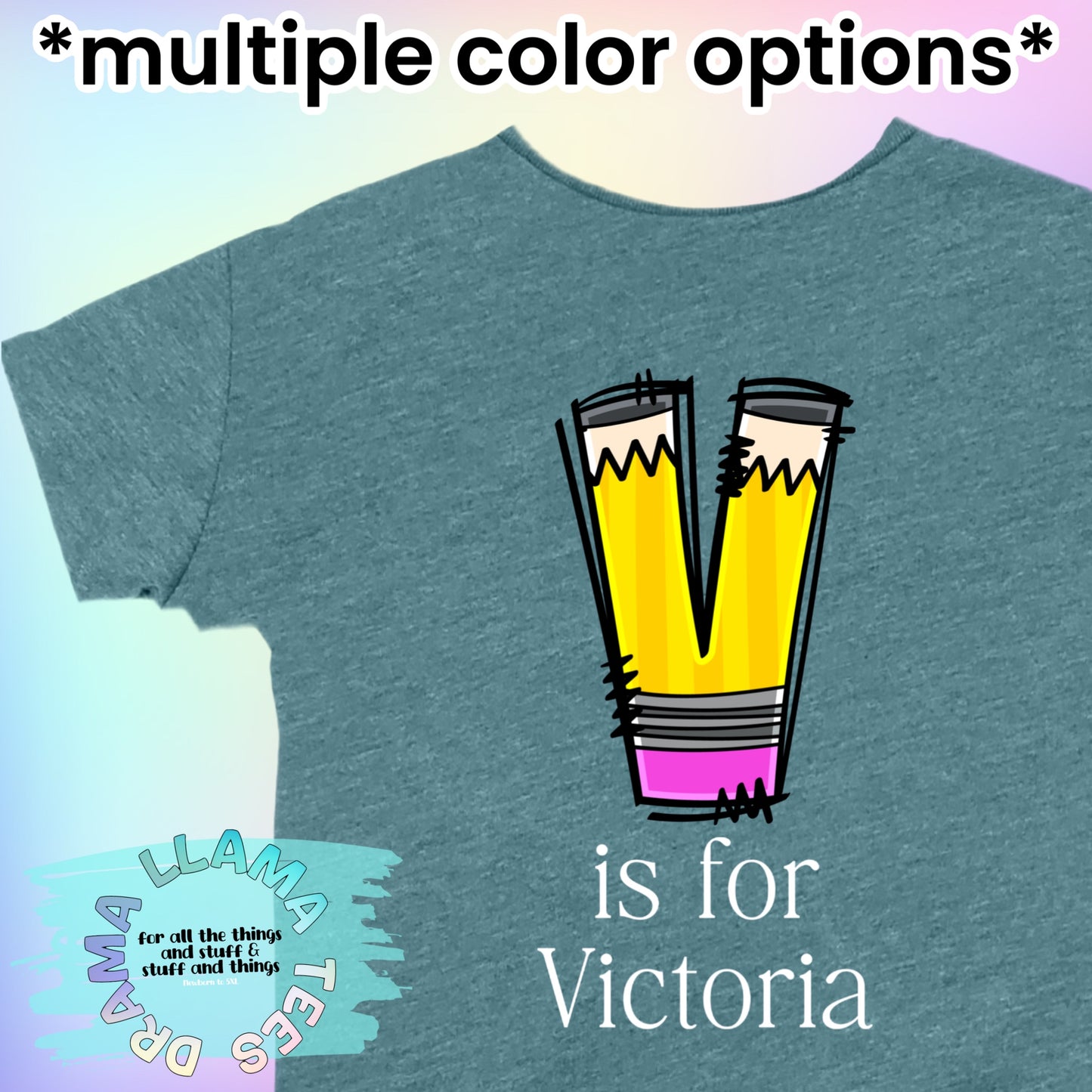 ✨Drama Llama Original✨ Back to School Pencil “*Letter* is for *Name*”Tees *multiple color options* Any Initial