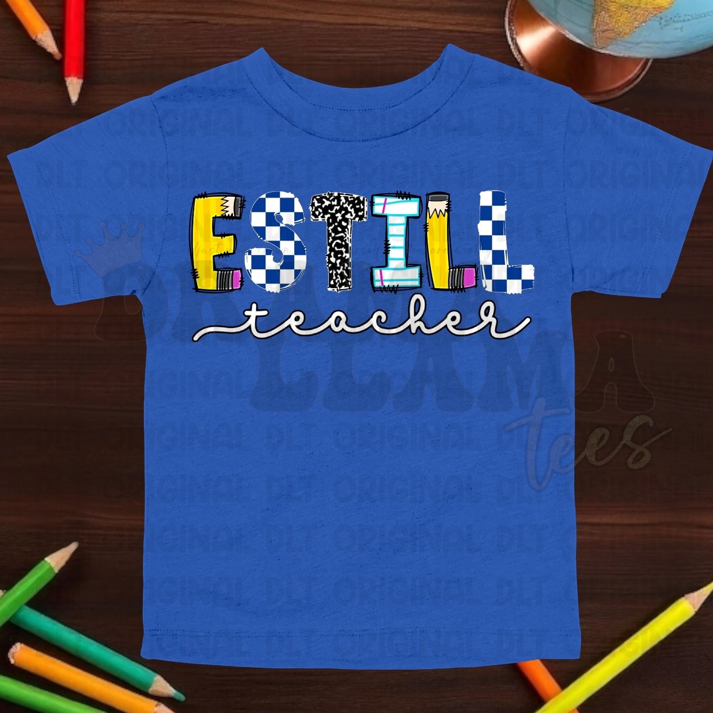 Estill Tees 1 ESTILL *Choose Any Title/Grade* (Put Title/Grade/Name in Note Box): DLTPO