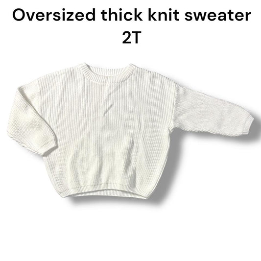 2T (Oversized! Thick Knit Sweater  *CLOSEOUT SALE*