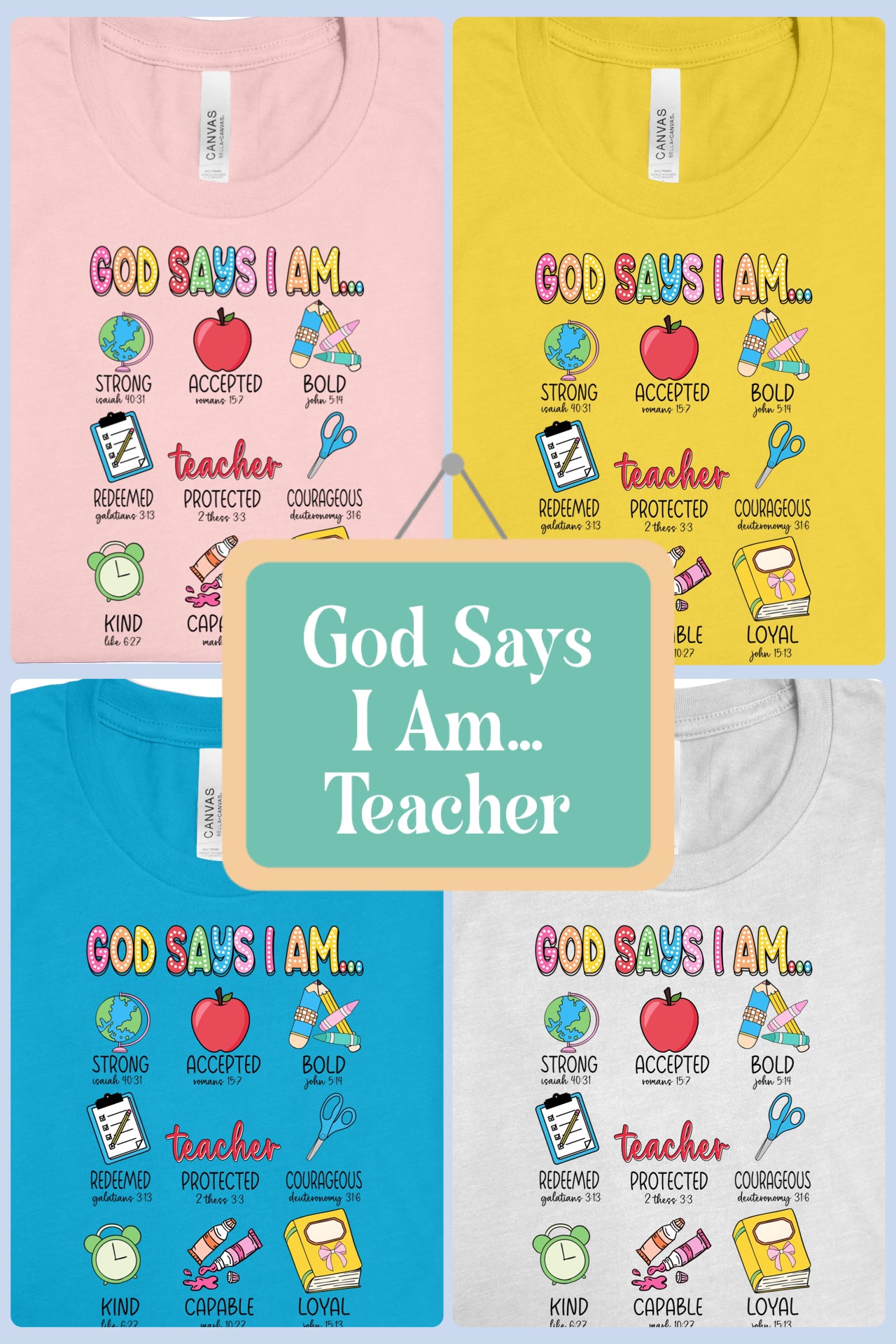 God Says I Am Teacher Tee