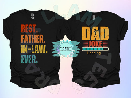 Best Father in Law - Dad Joke Loading Tees