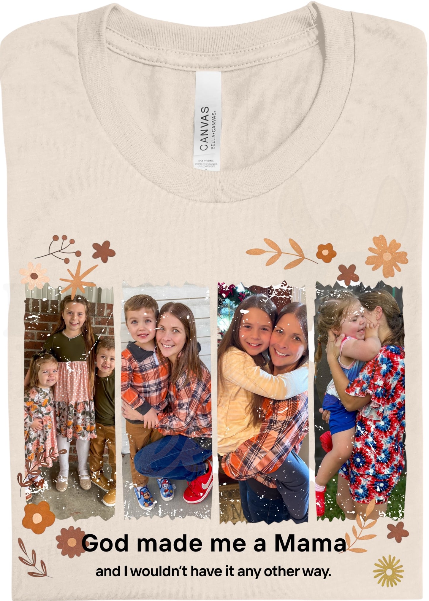 God Made Me a Mama/Any Title Photo Tee:: DLTPO