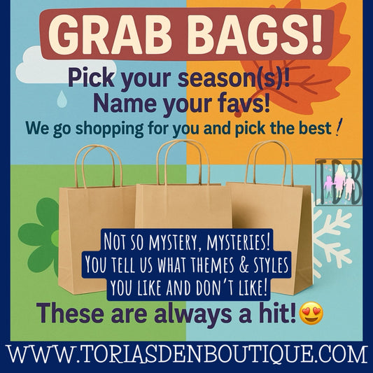 Name-Your-Own Grab Bags! (You pick season or mix and match!) 3-4 week TAT! (Free Shipping!)