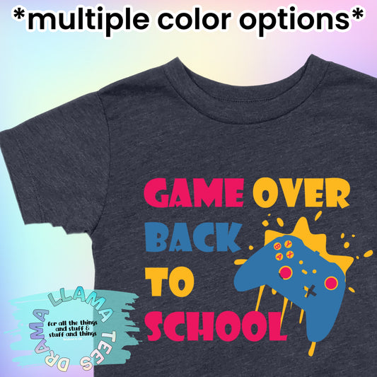 Back to School GAME OVER Tees *multiple color options*