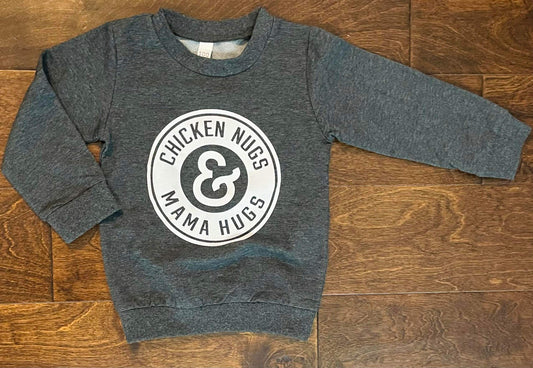 18-24mo  ʀᴇᴀᴅʏ ᴛᴏ ꜱʜɪᴘ! Chicken Nugs & Mama Hugs Sweatshirt